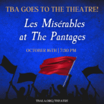 TBA Goes to the Theater: Les Mis