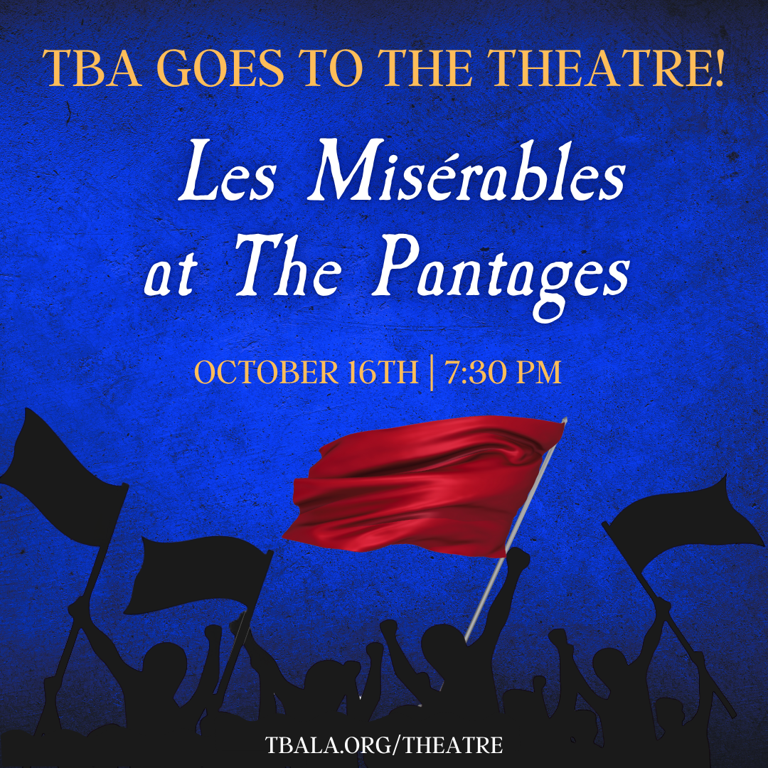 TBA Goes to the Theater: Les Mis