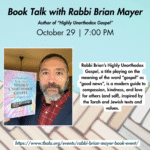 "Highly Unorthodox Gospel" Book Talk with Rabbi Brian Mayer