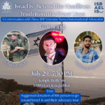 Israel Is: A Conversation with Three IDF Veterans Turned International Advocates