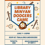 Library Minyan Dodgers Game vs Los Angeles Angels