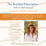 The Braided Prescription: with Dr. Beth Ricanati